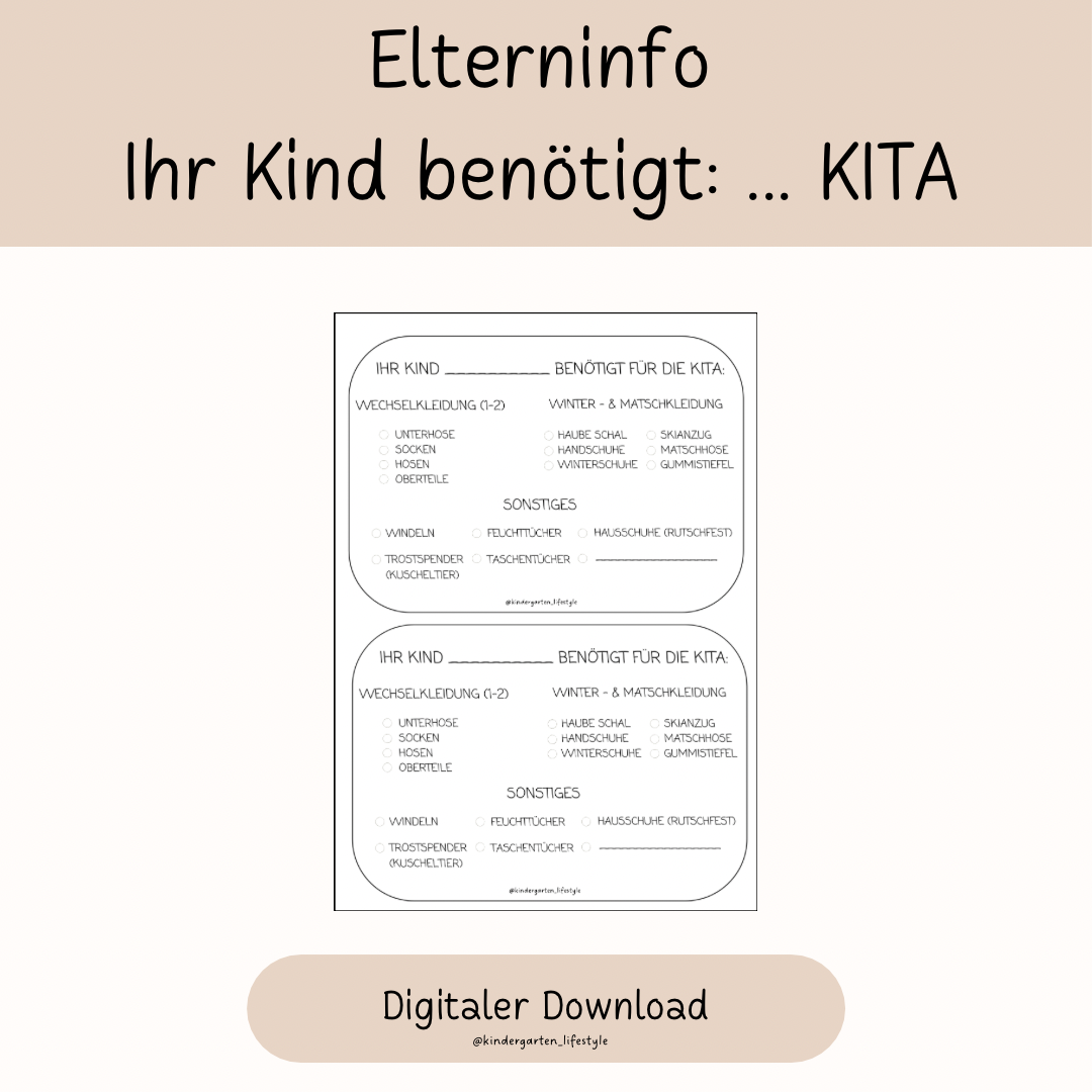 Elterninfo Ihr Kind benötigt: … KITA