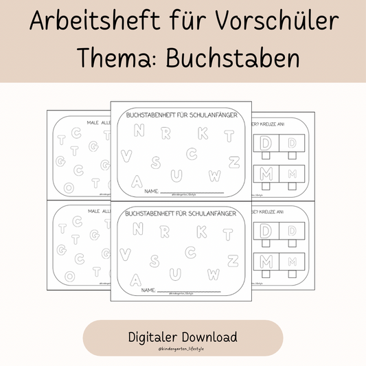 Arbeitsheft für Vorschüler 
Thema: Buchstaben