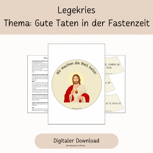 Legekreis Thema: Guten Taten in der Fastenzeit